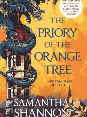 Priory of the Orange Tree by Samantha Shannon Book&nbsp;Review